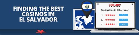 el salvadorian online casinos|El Salvador Online Casinos ᗎ Best 11 El Salvador Casinos Guide .